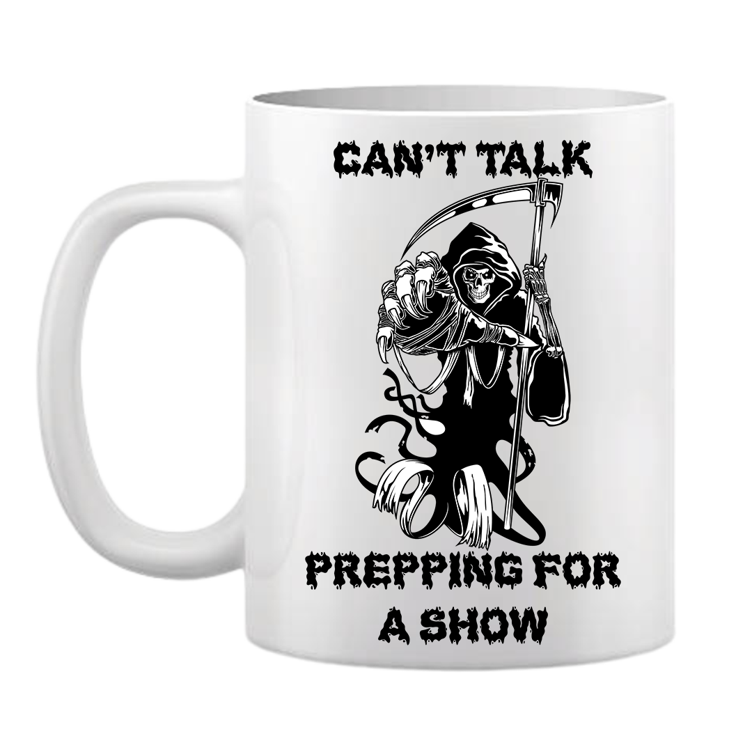 SNRLabs Can't Talk Prepping For A Show Mug