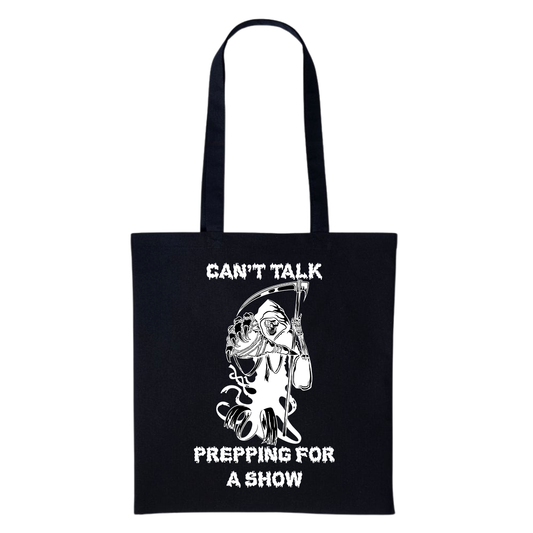 SNRLabs Can't Talk Prepping For A Show Tote Bag